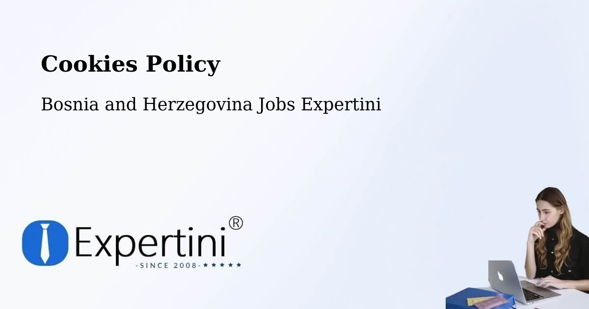 Cookie Policy – Sarajevo - Bosnia and Herzegovina Jobs Expertini