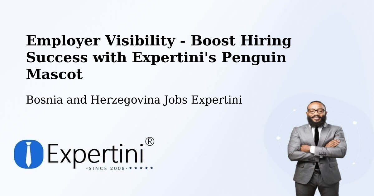 CV and Resume Visibility Optimization – Sarajevo - Bosnia and Herzegovina Jobs Expertini
